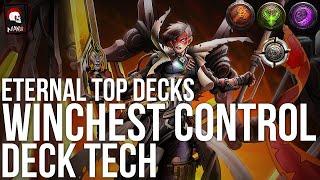 Eternal Top Decks - Winchest Control | Deck Tech (ECQ Top 4)