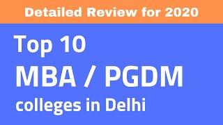 Top 10 MBA colleges in Delhi | Cut off | Placement | Fees - Detailed Review 2020