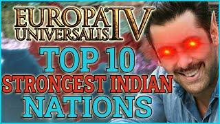 Top 10 Strongest Nations In India EU4 1.30