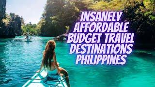 Top 10 Best Place to Visit In the Philippines  Budget Travel Destinations