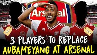 3 Players To Replace Pierre-Emerick Aubameyang at Arsenal…