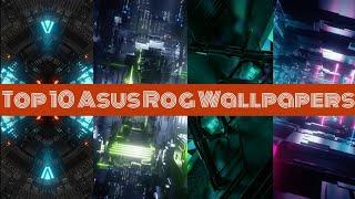 Top 10 Asus Rog Wallpapers|IDEA TECH|WALLPAPERS