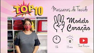 Top 10 Máscaras de tecido - Moldelo Coração 3/10 (fabric mask)