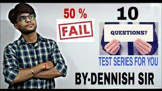 #DENNISHSINGH #EnglishTest ..Top 10 Questions by Dennish sir