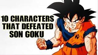 Top 10 Characters That Defeated Goku