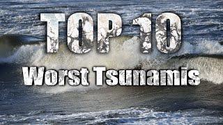 Top 10 Worst Tsunamis in History!