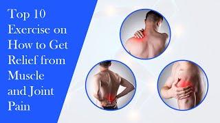 Top 10 Work from Home Pain Exercises for  Back, Neck & Shoulder Pain-Muscle Pain and Joint Pain