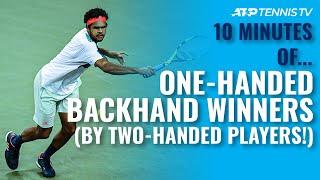 10 MINUTES OF: Amazing One-Handed Backhand Winners From Tennis Players With A Two-Handed Backhand!