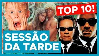 TOP 10 FILMES DA SESSÃO DA TARDE!