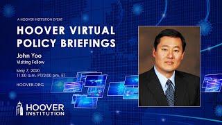 John Yoo: COVID-19 And Federalism | Hoover Virtual Policy Briefing