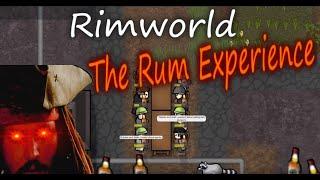 Rimworld The Rum Experience