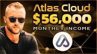 Atlas Cloud Node Review - Generating $56,000 Per Month Of Passive Income