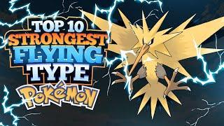 Top 10 Strongest Flying Type Pokemon