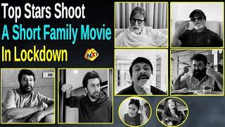 Top Stars Shoot A Short Family Movie In Lockdown | Chiranjeevi | Amitabh |Rajini Kanth| TVNXTTelugu