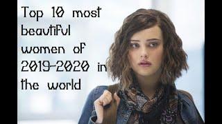 Top 10 most beautiful women of 2019 2020 in the world