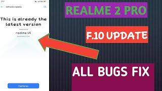 REALME 2 PRO F.10 UPDATE !! FULL REVIEW AND BUGS FIX AND FEATURE ADD !! TOP 3 BUG FIX FAST UPDATE !!