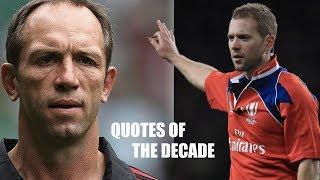 Quotes of the Decade | The best quotes in rugby from the past 10 years!