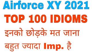 TOP 100 IDIOMS AND PHRASES | AIRFORCE GROUP XY