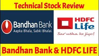 Technical Stock Review | Bandhan Bank & HDFC Life | Top Two Stocks For Portfolio