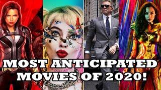 Most Anticipated Movies of 2020!