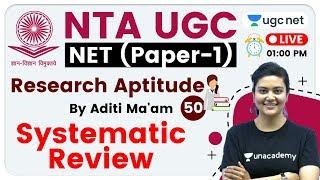 NTA UGC NET 2020 (Paper-1) | Research Aptitude by Aditi Ma'am | Systematic Review