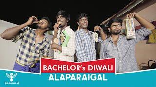 Bachelor's Diwali Alaparaigal - Nakkalites