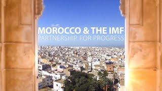 Morocco & the IMF: Partnership for Progress