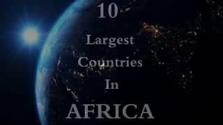 Top 10 Largest Countries In AFRICA Ranking (By Area)