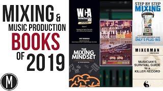 My TOP 5 Mixing and Music Production Books of 2019