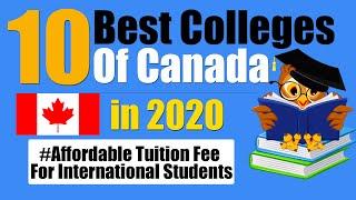 10 BEST COLLEGES OF CANADA IN 2020 - Affordable Tuition Fee For International Students