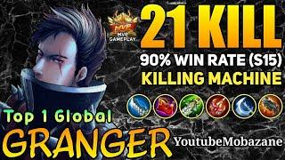 21 Kills Granger 90% Win Rate Killing Machine - Top 1 Global Granger Gameplay By YoutubeMobazane ML