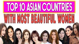 Top 10 Asian Countries with Most Beautiful Women