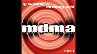 DJ Skribble & Anthony Acid - MDMA Vol.1