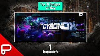 Top 10 designs for the month of May!