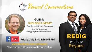 Pastor Cecil Rayan Interviews Sheldon Livesay  Redigging Revival Wells