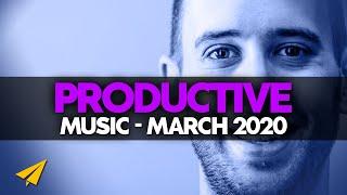 Productive Music Playlist | 4.5 Hour Mix | March 2020 | #EntVibes