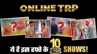 ONLINE TRP REPORT: Here’re The TOP 10 Shows of This WEEK!