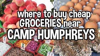 Best Places to Shop for Groceries near Camp Humphreys in Pyeongtaek