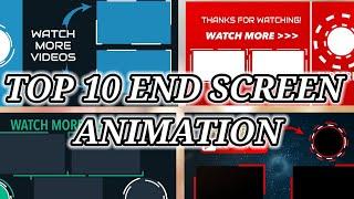 No Copyright Top 10 End Screen Animation.