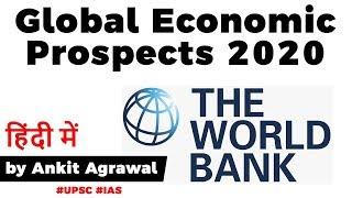 Global Economic Prospects 2020, World Bank lowers India's GDP growth rate for 2020-21 to 5% #UPSC