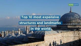 Top 10 most expensive structures and landmarks in the world