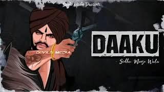 Daaku (Official Song) - Sidhu Moose Wala ft.Intense | Sidhu Moose Wala New Punjabi Song 2020