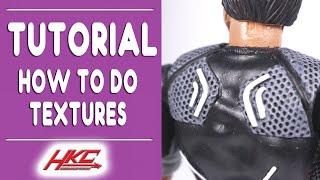 Custom action figure tutorial: How to make textures by Hunter Knight Customs