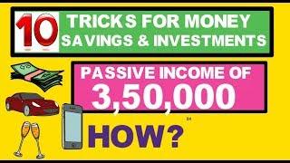10 useful money investment tricks passive income of 3,50,000 Rs per month mutual funds investment