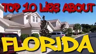 TOP 10 LIES ~ ABOUT FLORIDA ~ #8 WILL MAKE YOU ARGUE WITH ME