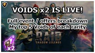 RAID Shadow Legends | VOIDS x2 IS LIVE!! | Full breakdown | My Top 5 Voids Each Rarity