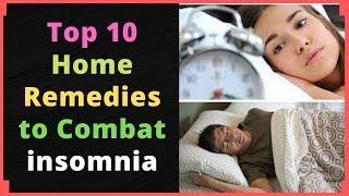 Top 10 Home Remedies to Combat insomnia