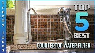 Top 5 Best  Countertop Water Filter in 2019