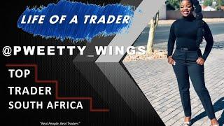 PWEETTY WINGS - Life of a Trader | Top Trader SA (2020)