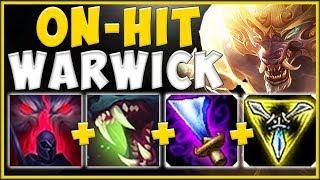 WTF! ON-HIT EFFECTS 100% MAKE WARWICK TOP TOO OVERPOWERED! SEASON 10 WARWICK! - League of Legends